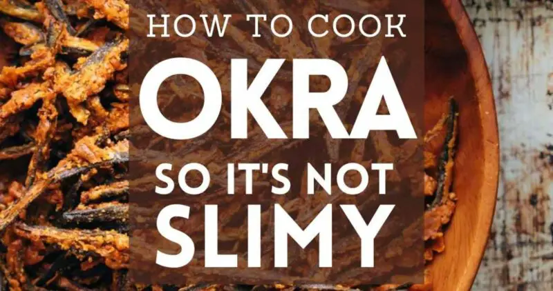 readers ask how to cook frozen okra without the slime